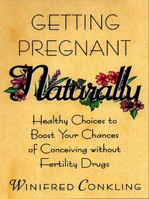 cover image of Getting Pregnant Naturally